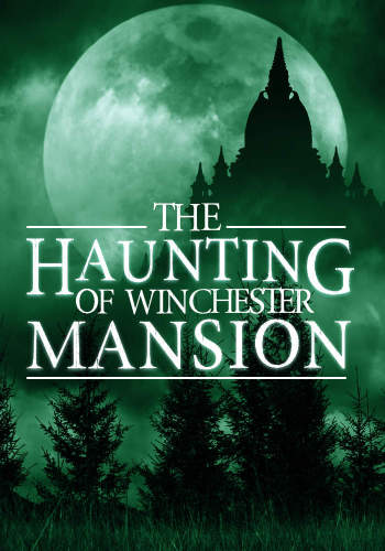 The Haunting of Winchester Mansion (A Riveting Haunted House Mystery Series)