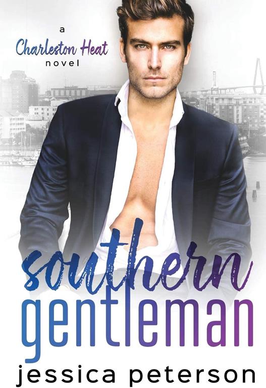 Southern Gentleman: An Accidental Pregnancy Romance (Charleston Heat)