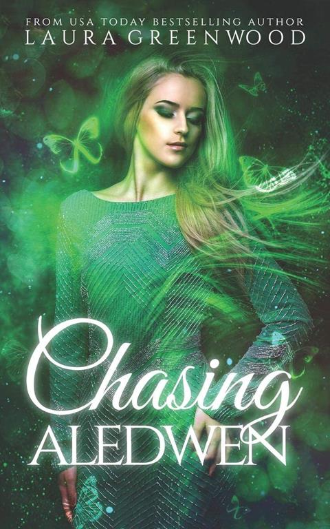 Chasing Aledwen (The Fae Queen Of Winter)