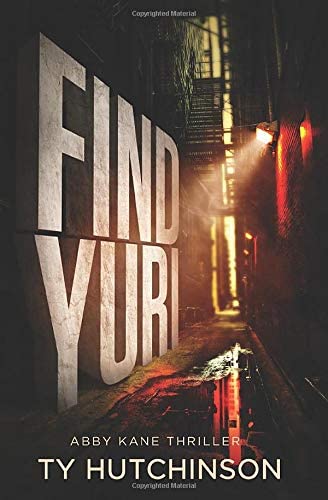 Find Yuri (Abby Kane FBI Thriller)