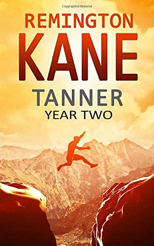 Tanner: Year Two (A Tanner Series)