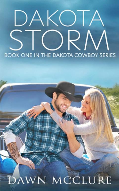 Dakota Storm (Dakota Cowboy Series)