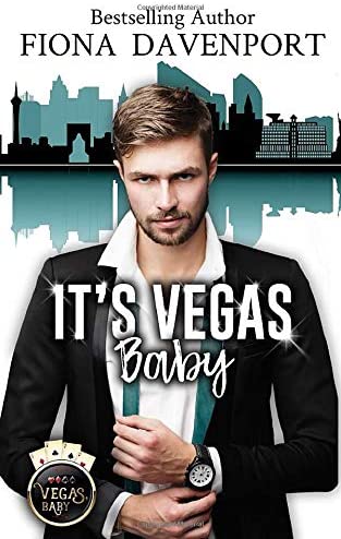 It's Vegas Baby: A Vegas, Baby Novella