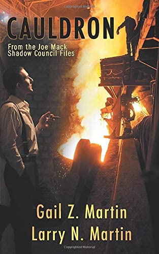 Cauldron: A novella from the Shadow Council Archives (Joe Mack)