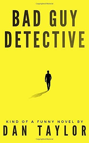 Bad Guy Detective (Jake Hancock Private Investigator Mystery series)