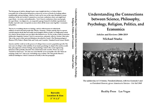 Understanding the Connections between Science, Philosophy, Psychology, Religion, Politics, and Economics