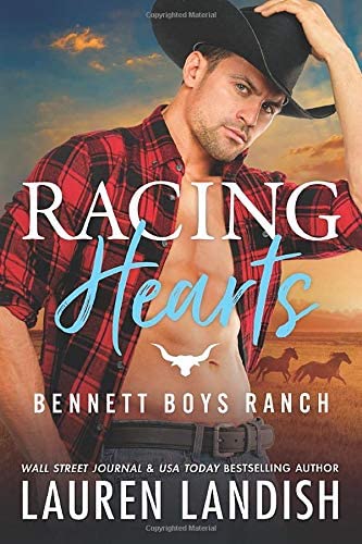 Racing Hearts (Bennett Boys Ranch)