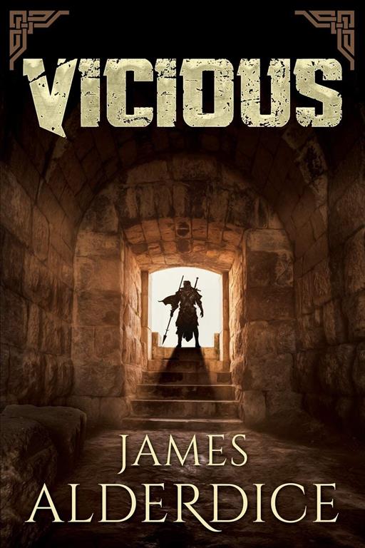 VICIOUS (THE BRUTAL SWORD SAGA)