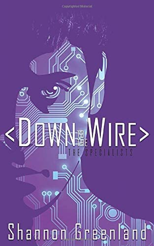 Down to the Wire (The Specialists Series)