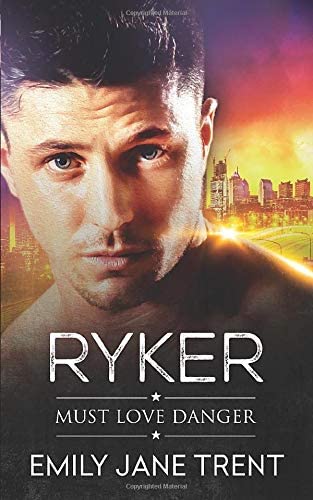 Ryker (Must Love Danger)