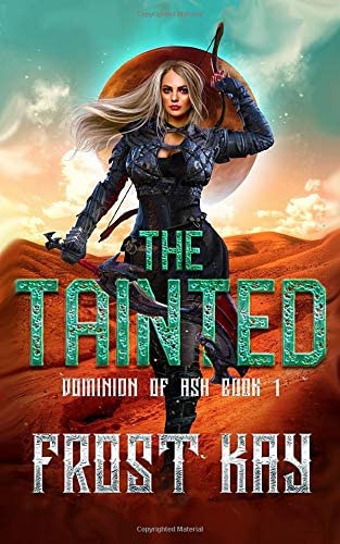 The Tainted (Dominion of Ash)