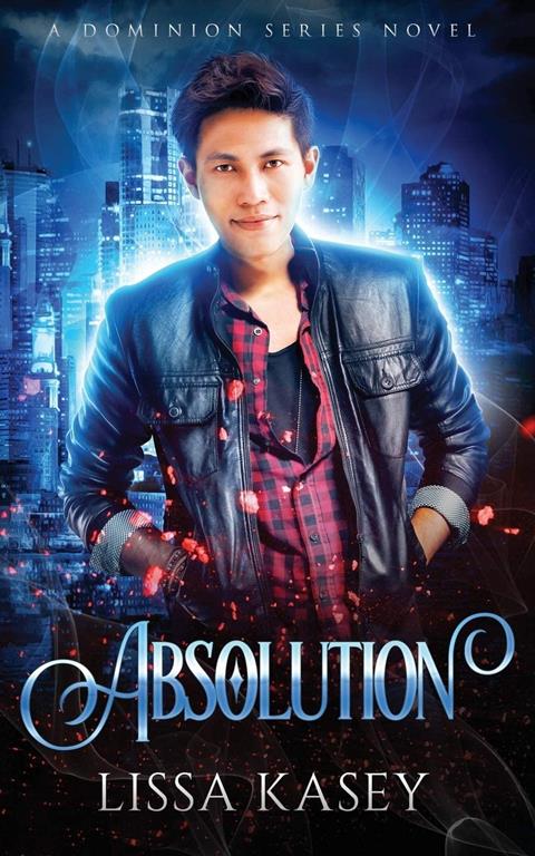 Absolution: A Dominion Novel