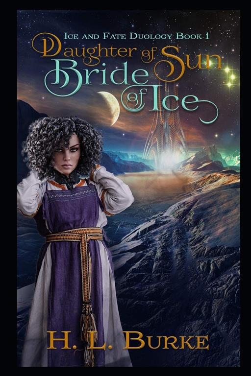 Daughter of Sun, Bride of Ice (Ice and Fate Duology)