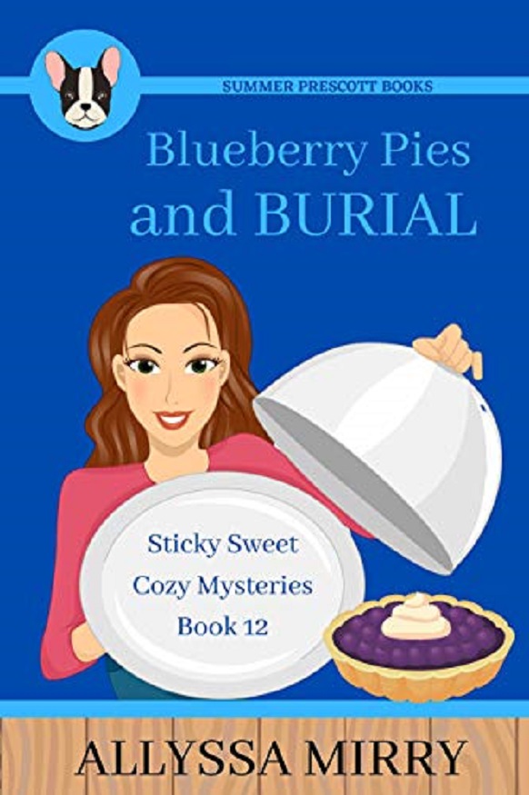 Blueberry Pies and Burial
