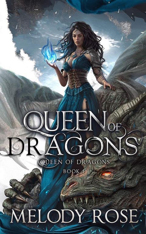 Queen of Dragons (Queen of the Dragons)