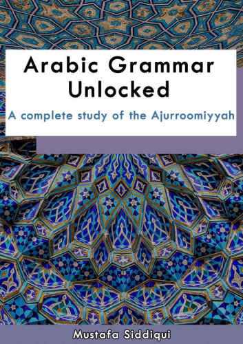 Arabic Grammar Unlocked