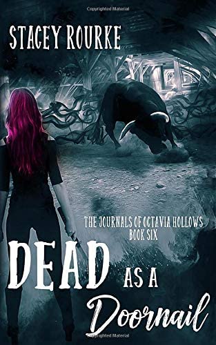 Dead as a Doornail (The Journals of Octavia Hollows)