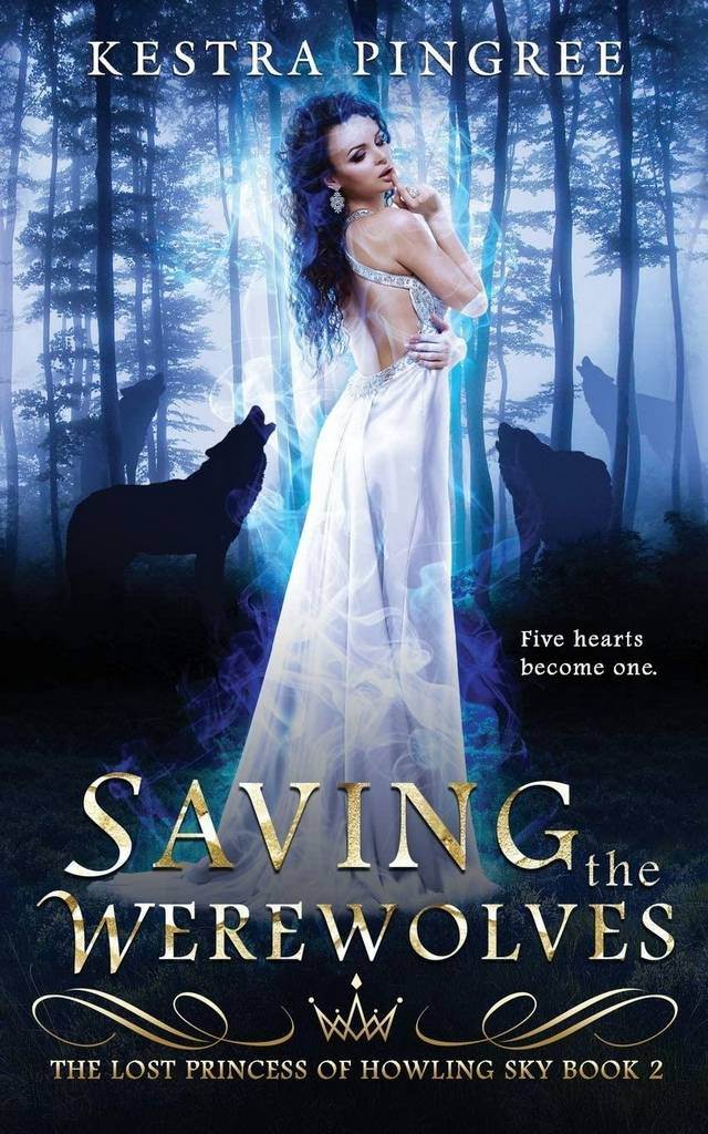 Saving the Werewolves (The Lost Princess of Howling Sky)