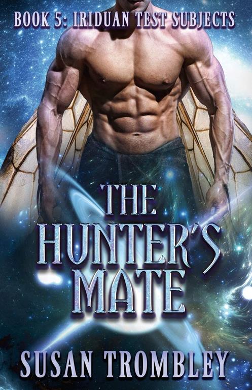 The Hunter's Mate (Iriduan Test Subjects)