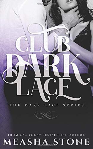 CLUB DARK LACE: The complete Dark Lace series