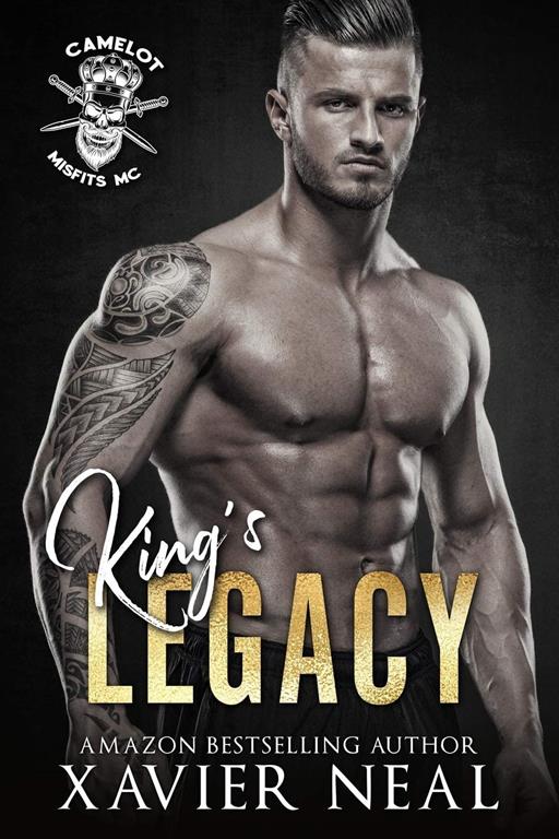 King's Legacy (Camelot Misfits MC)