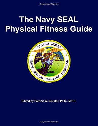 The Navy SEAL Physical Fitness Guide