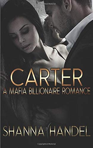 Carter: A Mafia Billionaire Romance