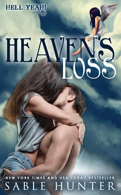 Heaven's Loss (Hell Yeah!)