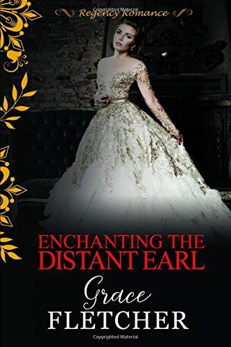 Enchanting the Distant Earl