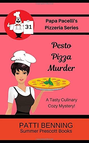 Pesto Pizza Murder (Papa Pacelli's Pizzeria Series)