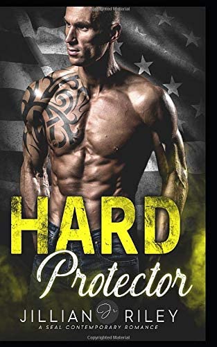 Hard Protector: A Seal Contemporary Romance