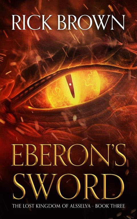 Eberon's Sword (The Lost Kingdom of Alsselya)