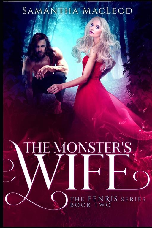 The Monster's Wife (The Fenris Series)