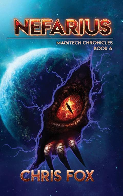 Nefarius: The Magitech Chronicles Book 6