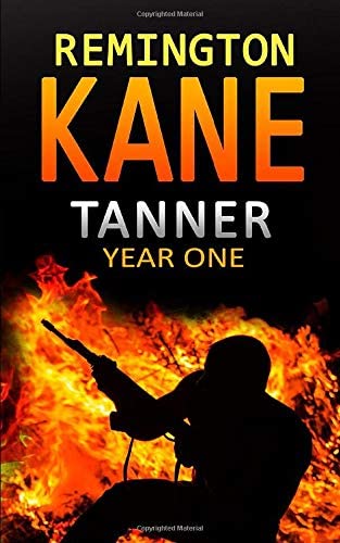 Tanner: Year One (A Tanner Series)