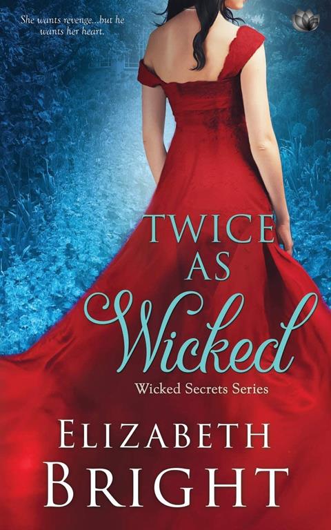 Twice As Wicked (Wicked Secrets)