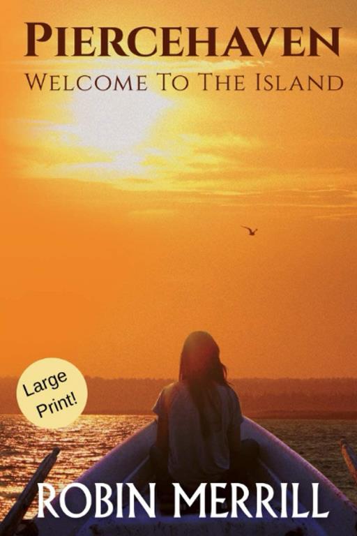 Piercehaven: Welcome to the Island (Piercehaven (Large Print))