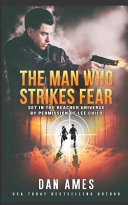 The Man Who Strikes Fear (The Jack Reacher Cases)