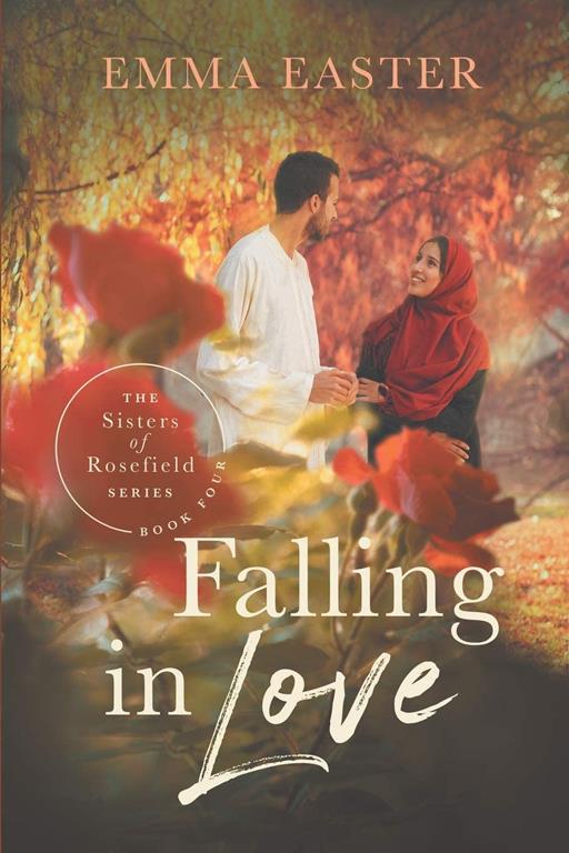 Falling In Love (The Sisters of Rosefield Series)