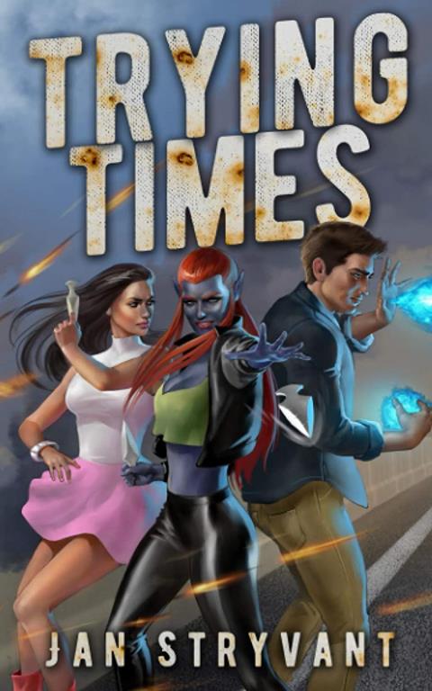 Trying Times (The Valens Legacy)