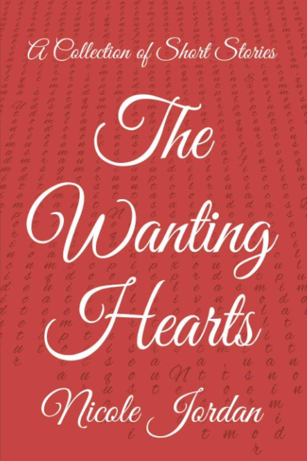 The Wanting Hearts: A Collection Of Short Stories (Heartless)