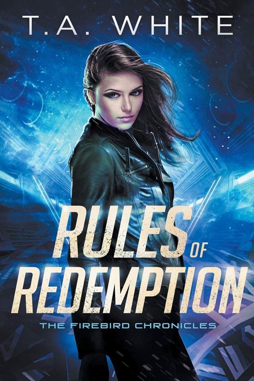 Rules of Redemption (The Firebird Chronicles)