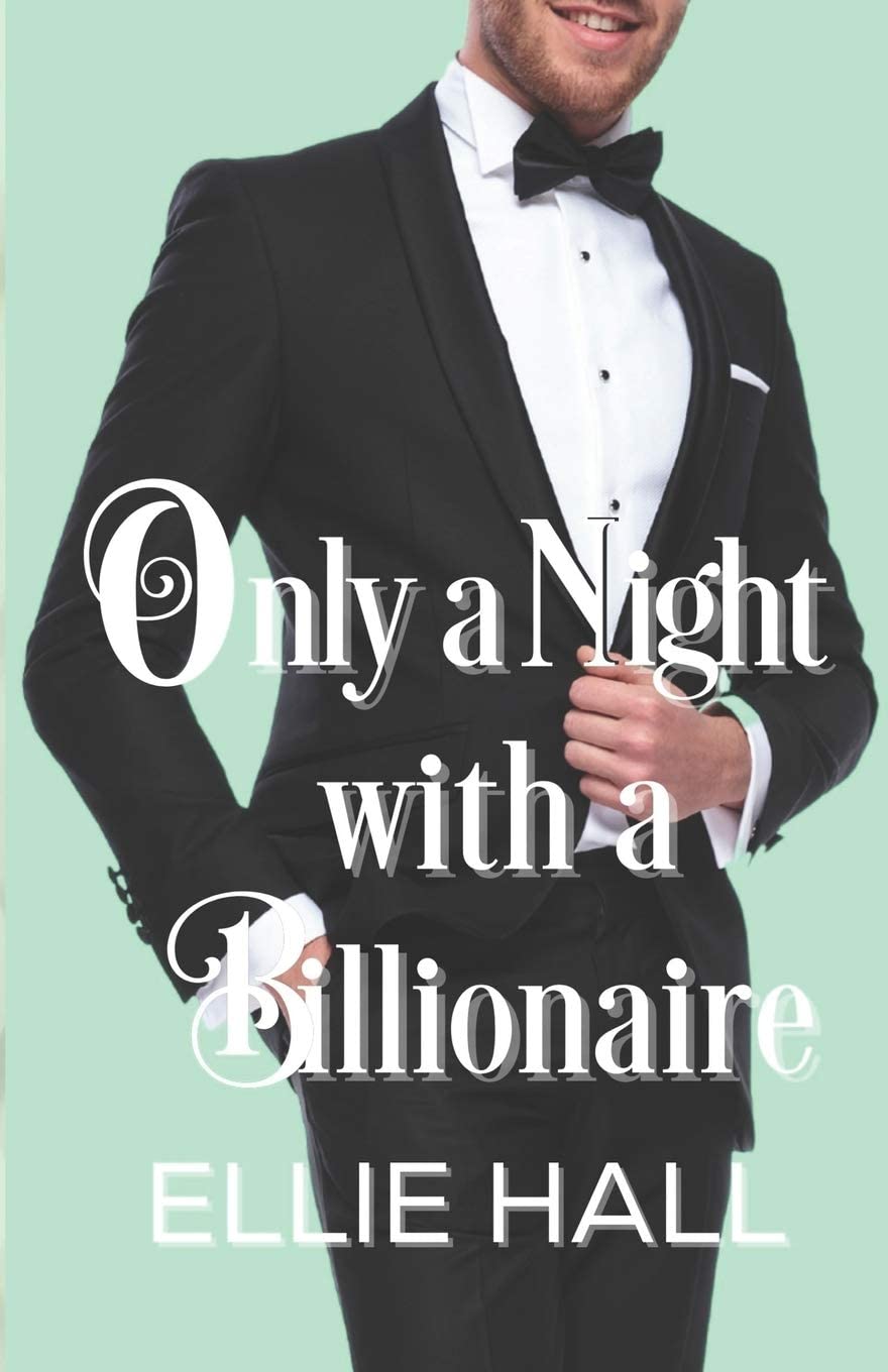 Only a Night with a Billionaire (Only Us Billionaire Romance Series)