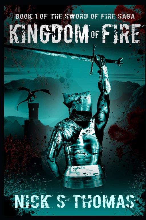 Kingdom of Fire (The Sword of Fire Saga)