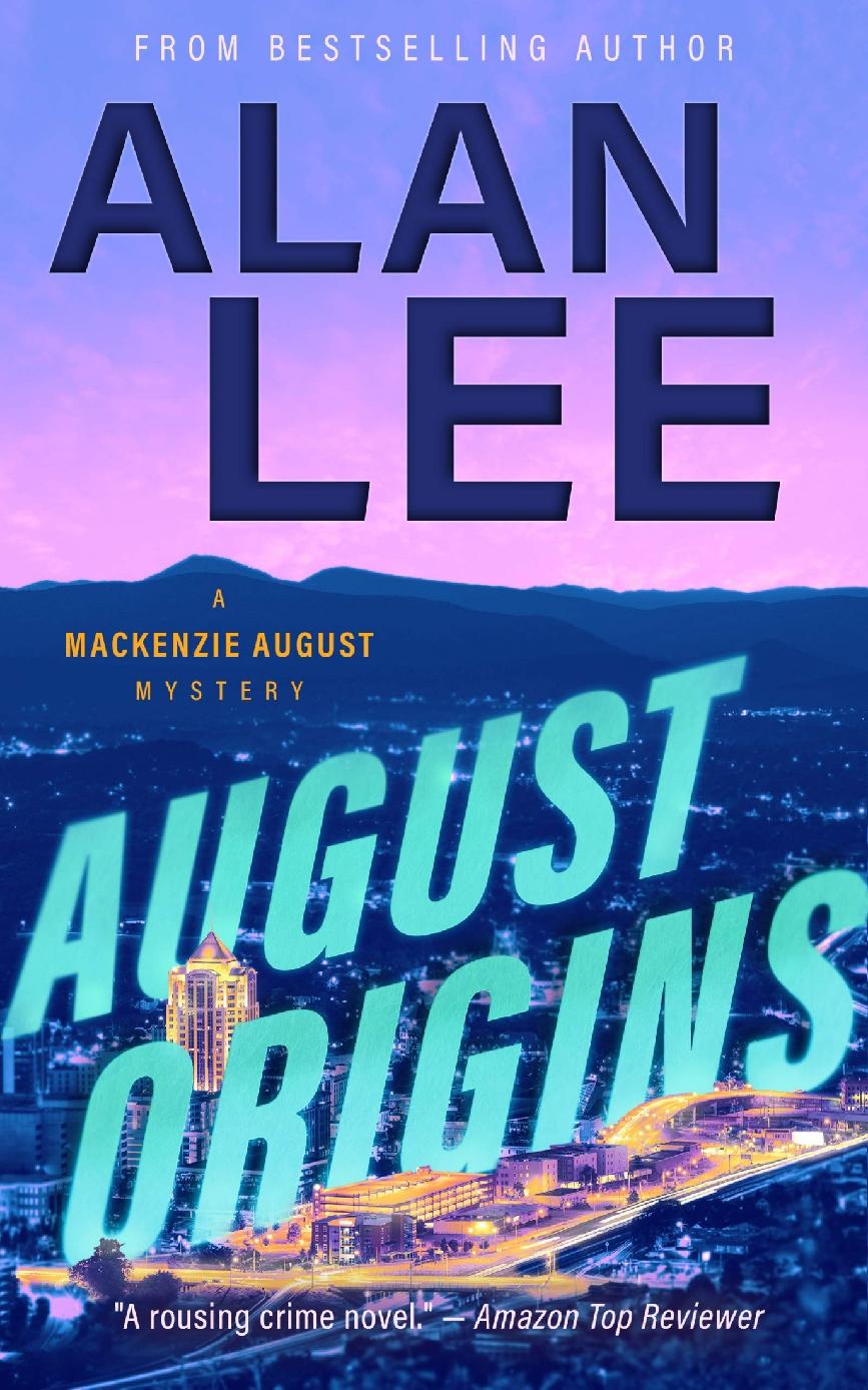 August Origins (An Action Mystery (MacKenzie August Series))