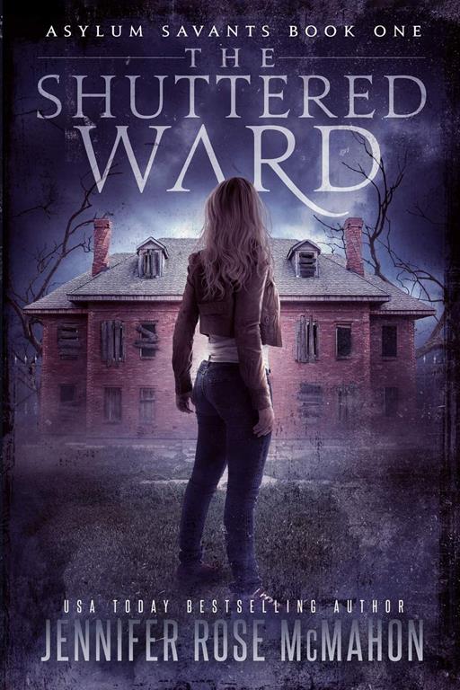 The Shuttered Ward (Asylum Savants)