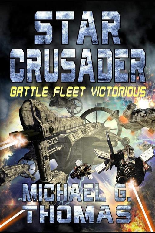 Star Crusader: Battle Fleet Victorious