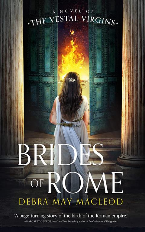 Brides of Rome: A Novel of the Vestal Virgins (Vesta Shadows Series, Book 1) (Vesta Shadows Series, 1)