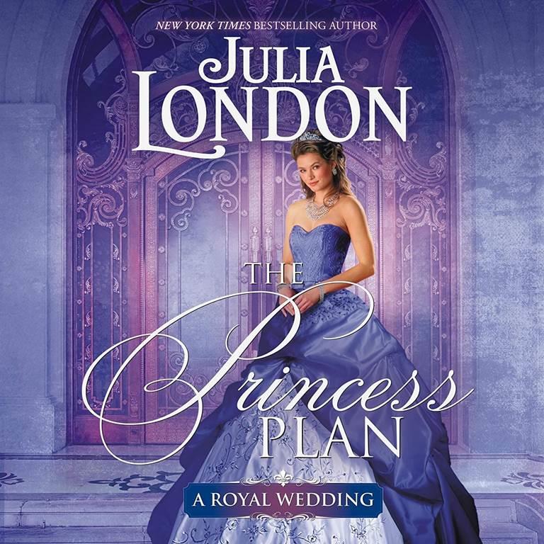 The Princess Plan (The Royal Wedding Series) (The Royal Wedding Series, 1)