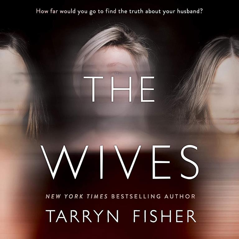 The Wives: A Novel